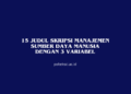 15 Judul Skripsi Manajemen Sumber Daya Manusia dengan 3 Variabel