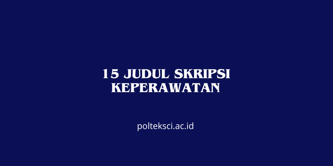 15 Judul Skripsi Keperawatan