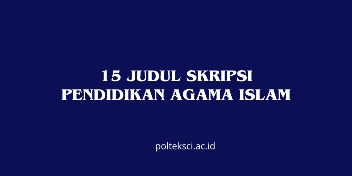 Judul Skripsi Pendidikan Agama Islam