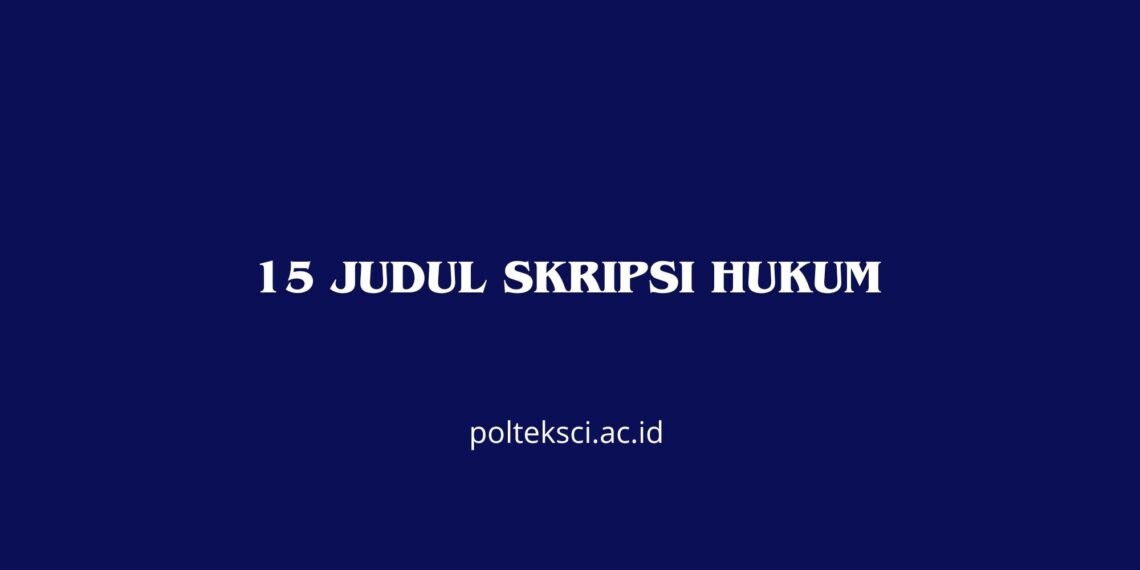 Judul Skripsi Hukum