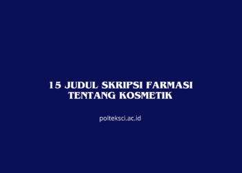 15 Judul Skripsi Farmasi tentang Kosmetik