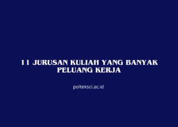 Jurusan Kuliah yang Banyak Peluang Kerja