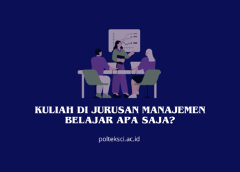 Kuliah di Jurusan Manajemen Belajar Apa Saja?