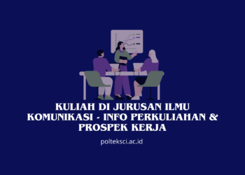 Kuliah di Jurusan Ilmu Komunikasi - Info Perkuliahan & Prospek Kerja