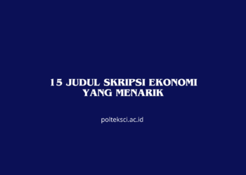 15 Judul Skripsi Ekonomi yang Menarik
