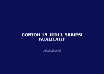 Contoh 15 Judul Skripsi Kualitatif