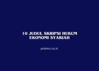10 Judul Skripsi Hukum Ekonomi Syariah