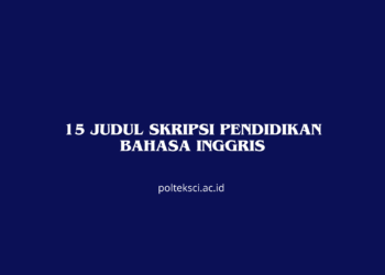 15 Judul Skripsi Pendidikan Bahasa Inggris