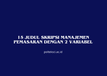 15 Judul Skripsi Manajemen Pemasaran dengan 2 Variabel
