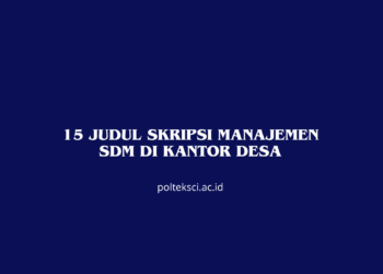 15 Judul Skripsi Manajemen SDM di Kantor Desa