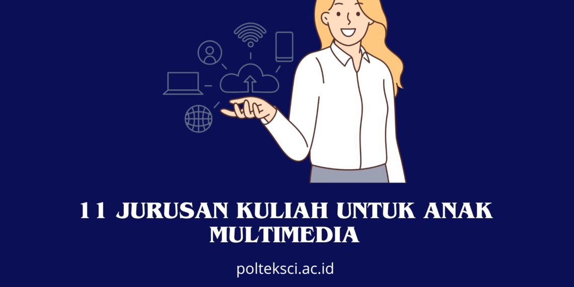 Jurusan Kuliah Multimedia