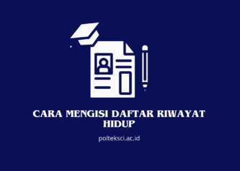Cara Mengisi daftar riwayat hidup