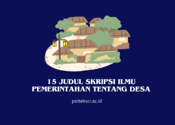 Judul Skripsi Ilmu Pemerintahan tentang Desa