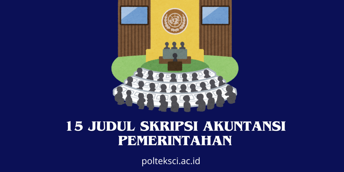 Judul Skripsi Akuntansi Pemerintahan