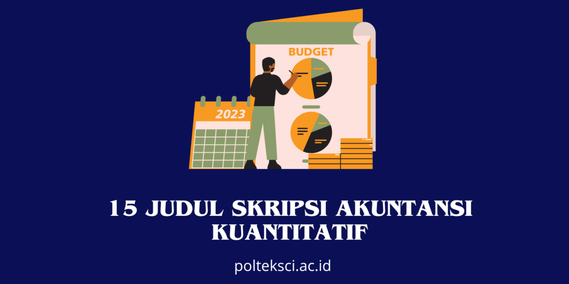 Judul Skripsi Akuntansi Kuantitatif