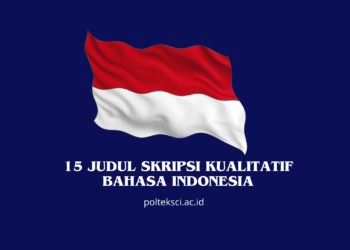 Judul Skripsi Kualitatif Bahasa Indonesia