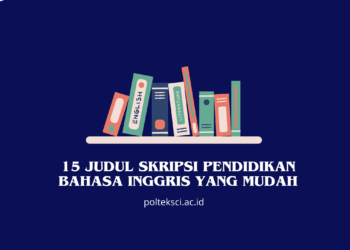 Judul Skripsi Pendidikan Bahasa Inggris yang Mudah