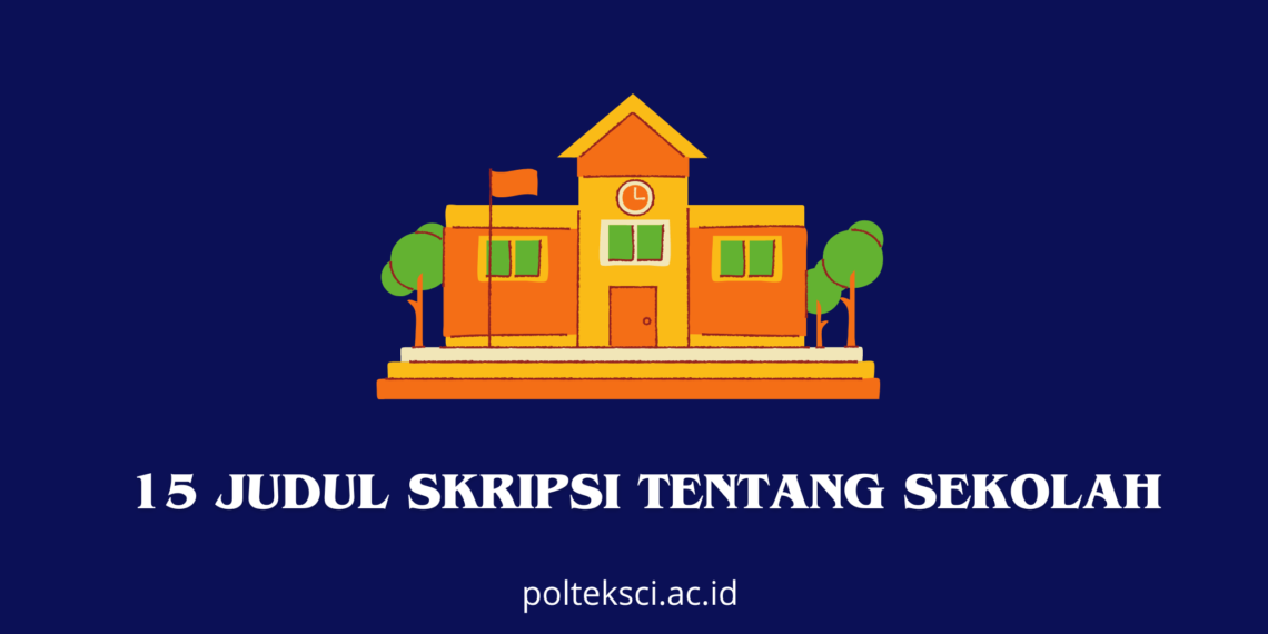 Judul Skripsi tentang Sekolah