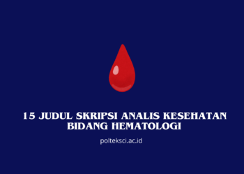 Judul Skripsi Analis Kesehatan Bidang Hematologi