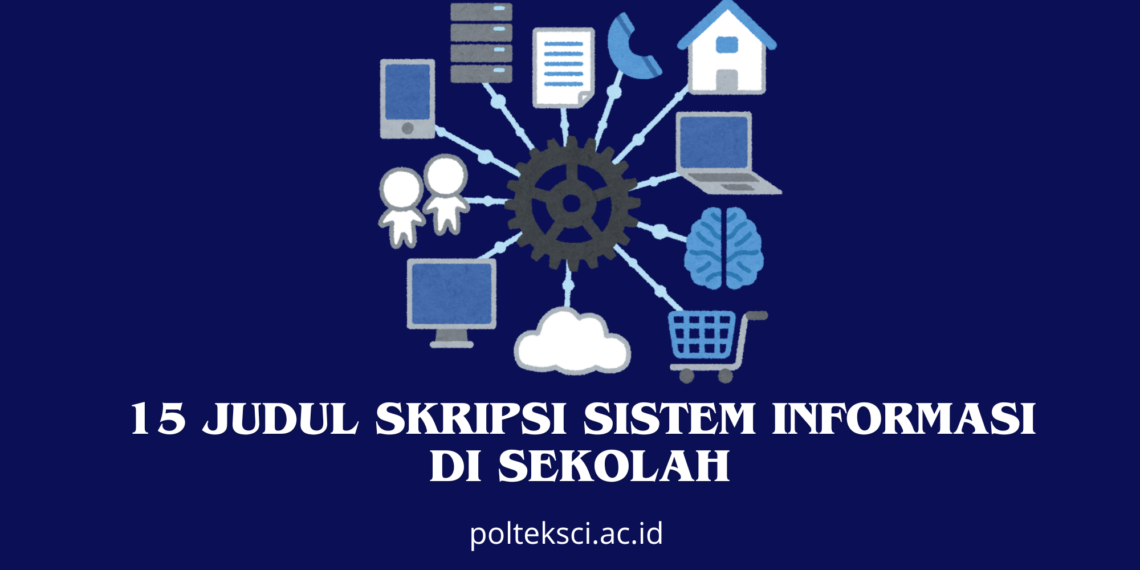 Judul Skripsi Sistem Informasi di Sekolah