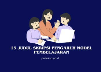 Judul Skripsi Pengaruh Model Pembelajaran