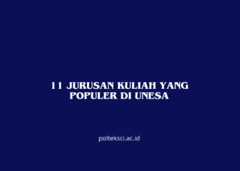 11 Jurusan Kuliah yang Populer di UNESA