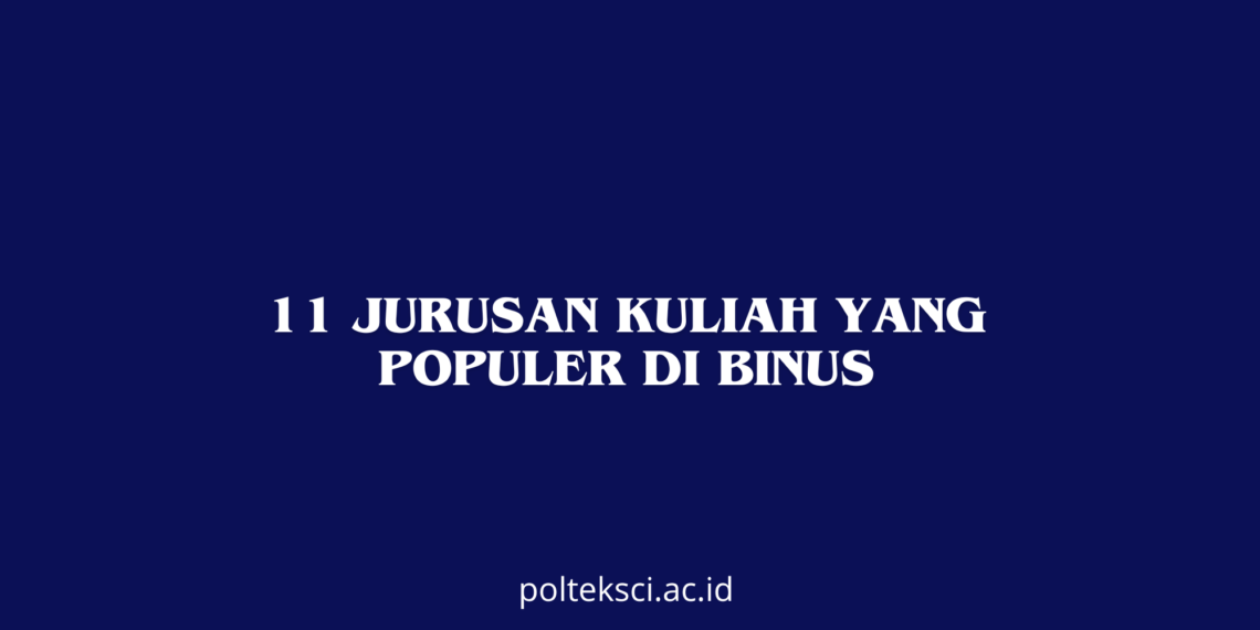 Jurusan Kuliah di BINUS