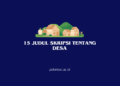 15 Judul Skripsi Tentang Desa