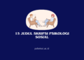 15 Judul Skripsi Psikologi Sosial