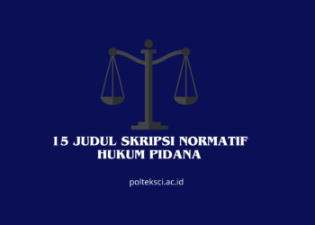 Judul Skripsi Normatif Hukum Pidana