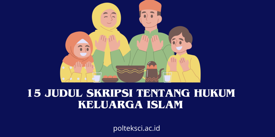 Judul Skripsi Hukum keluarga Islam