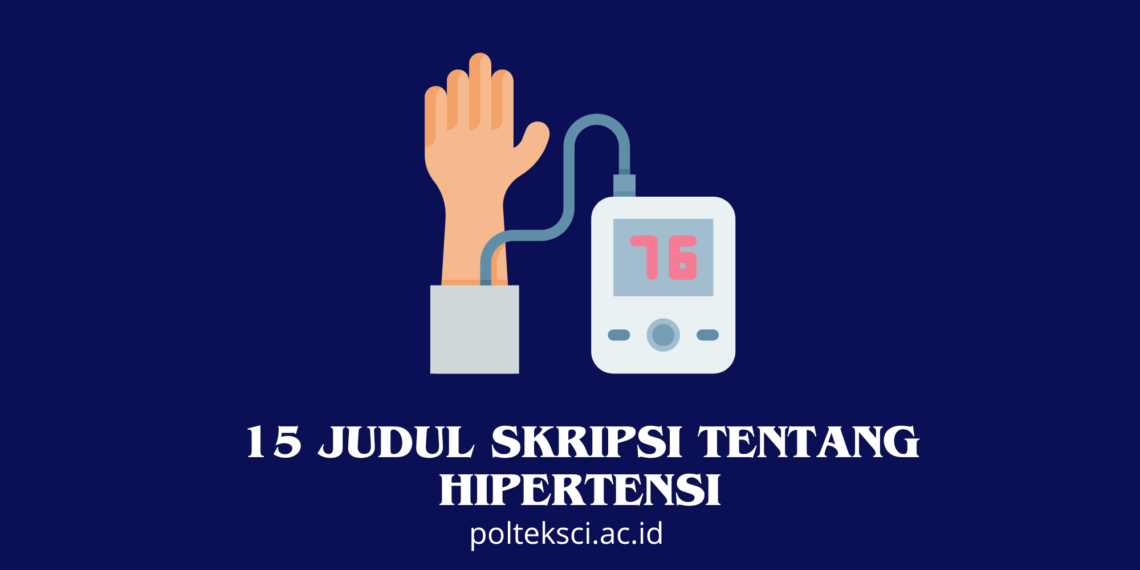 Judul Skripsi tentang Hipertensi