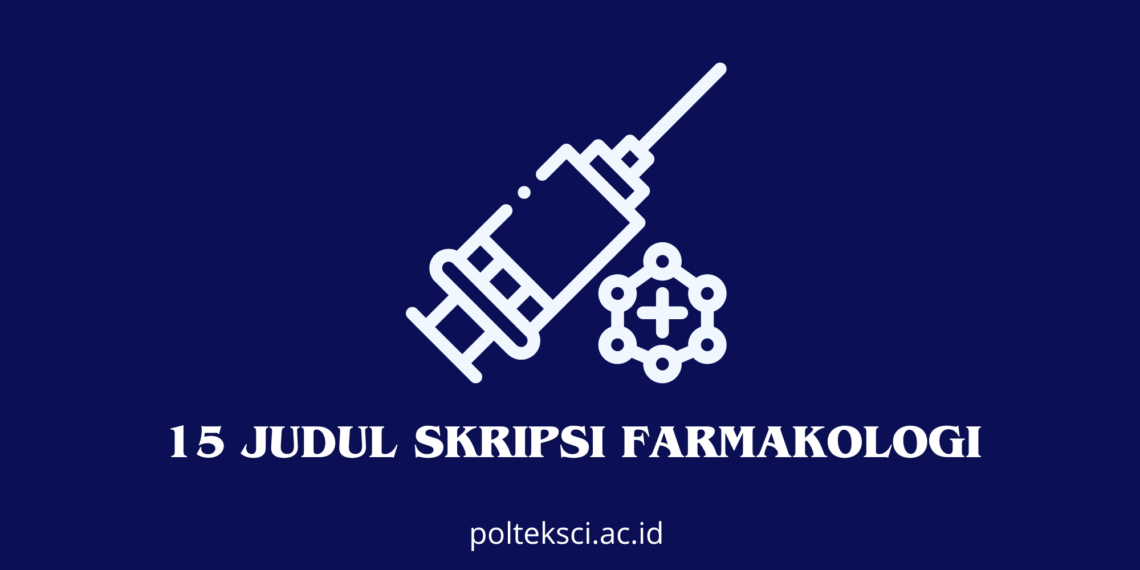 Judul Skripsi Farmakologi Farmasi