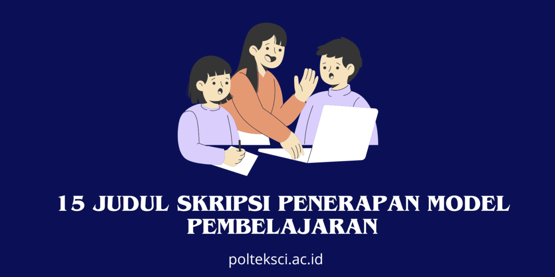 Judul Skripsi Penerapan Model Pembelajaran