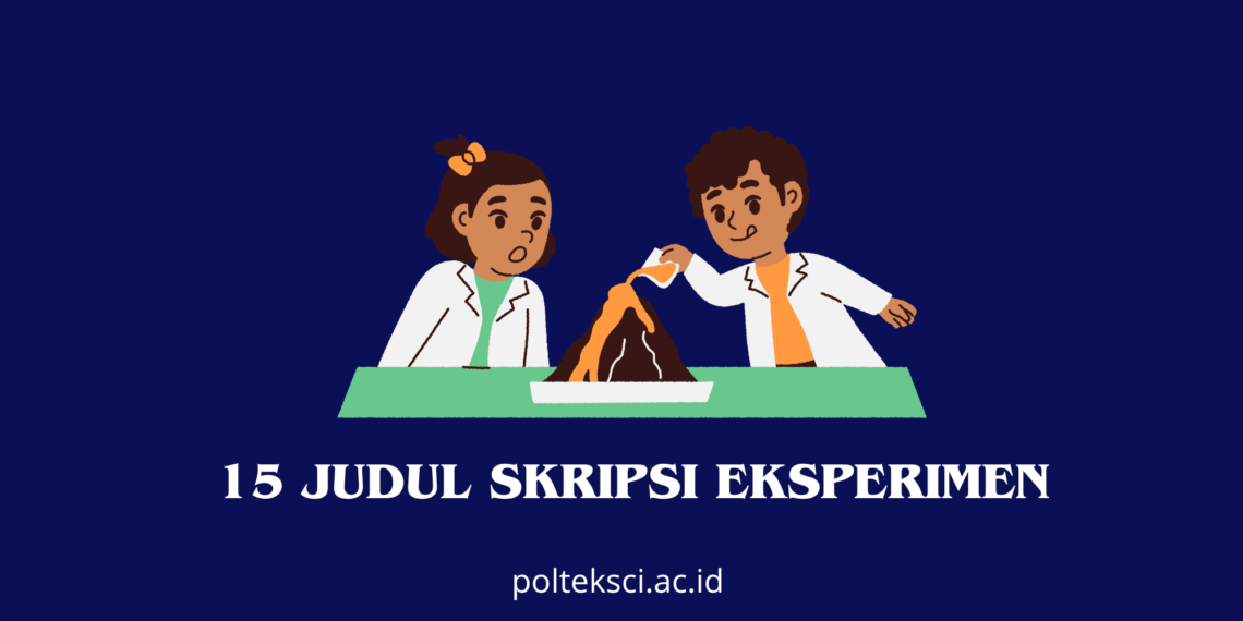 Judul Skripsi Tentang Eksperimen