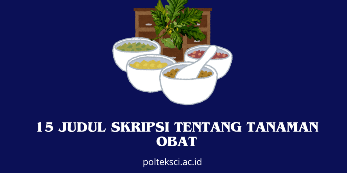 Judul Skripsi tentang Tanaman Obat