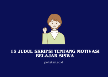 Judul Skripsi Tentang Motivasi Belajar Siswa