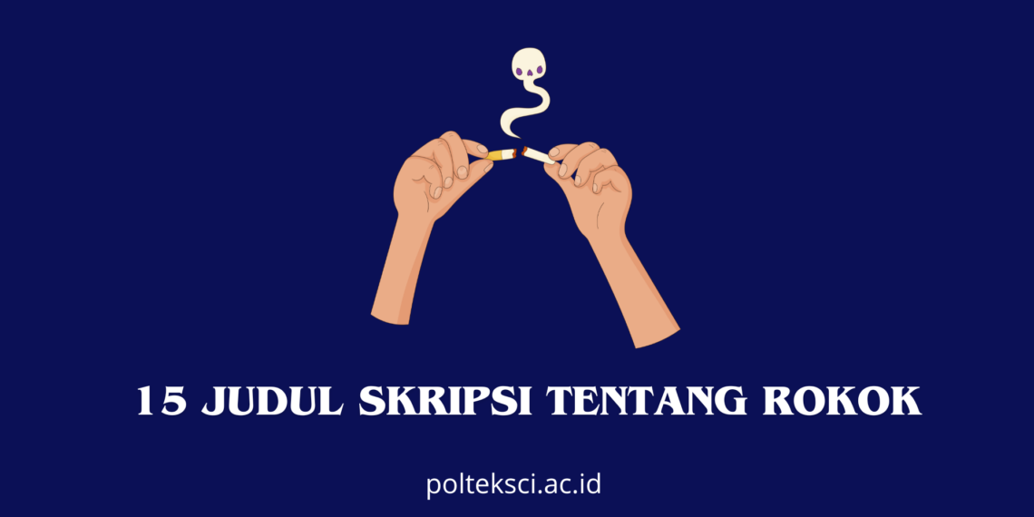 Judul Skripsi Tentang Rokok