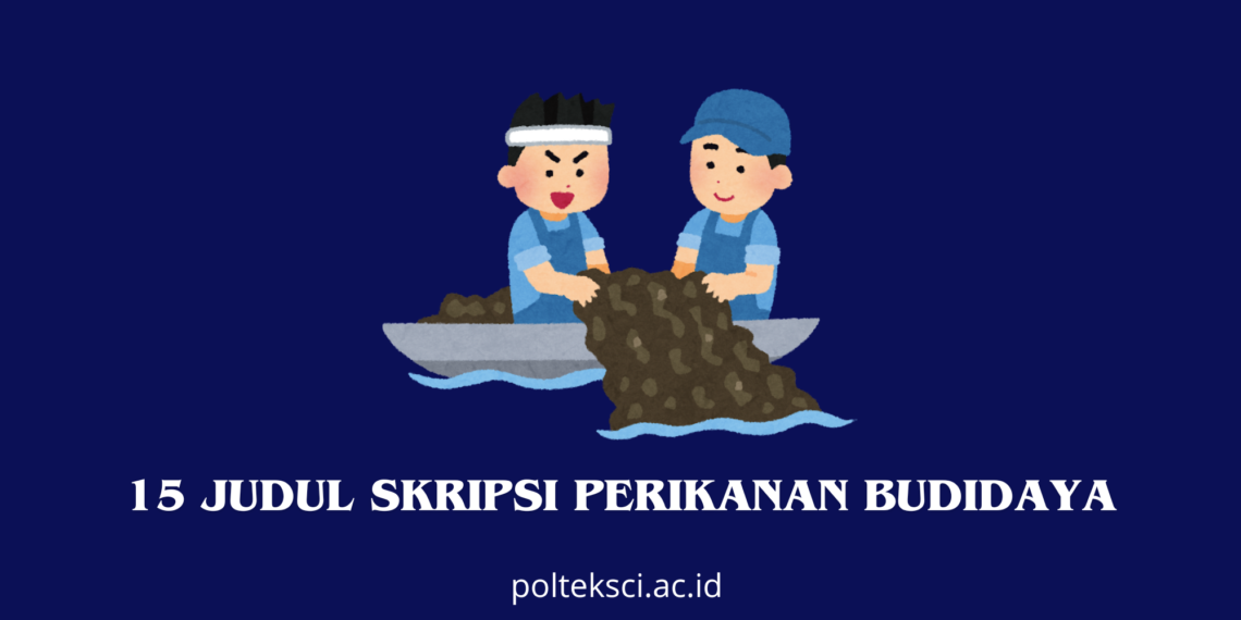 Judul Skripsi Perikanan Budidaya