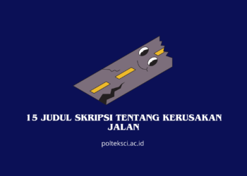 Judul Skripsi Tentang Kerusakan Jalan
