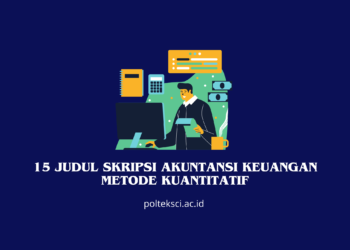 Judul Skripsi Akuntansi Keuangan Metode Kuantitatif