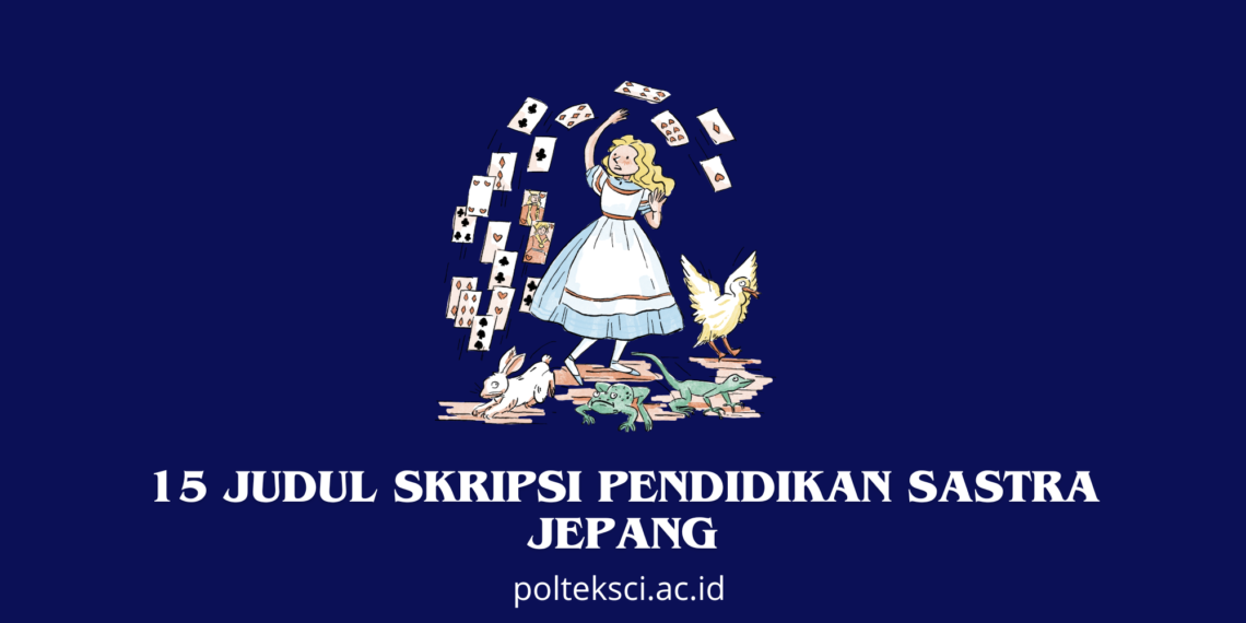 Judul Skripsi Pendidikan Sastra Jepang