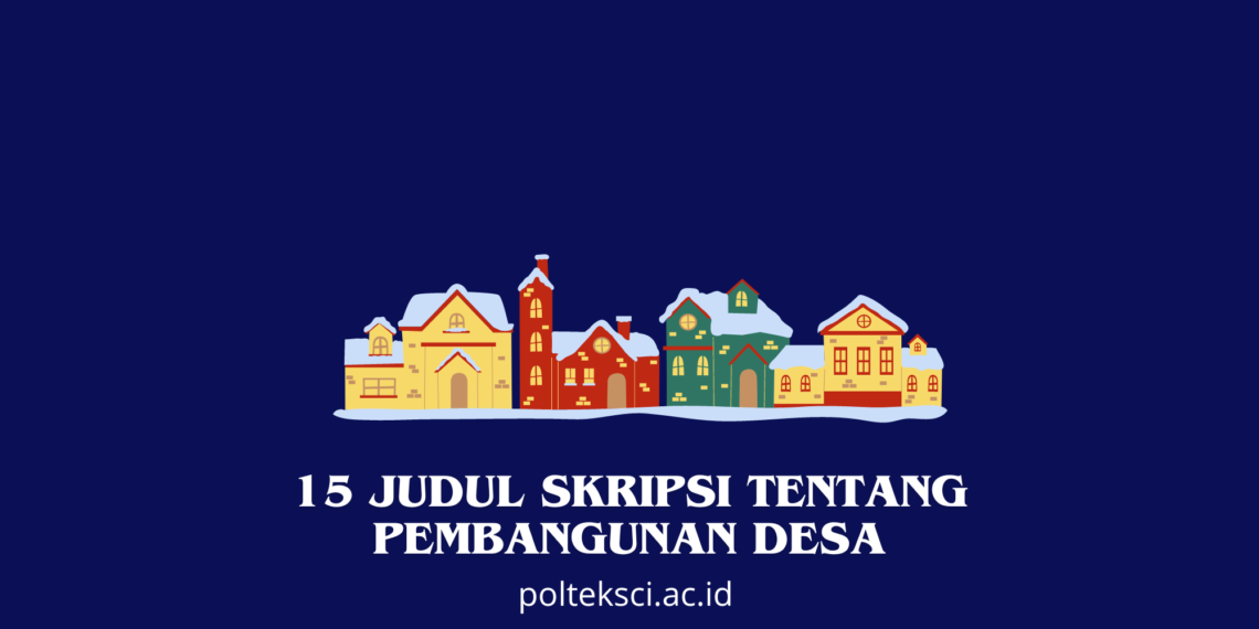 Judul Skripsi tentang Pembangunan Desa