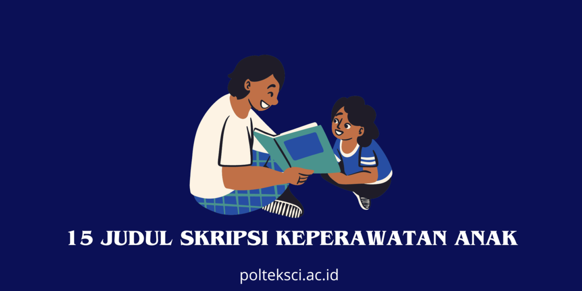 Judul Skripsi Keperawatan Anak