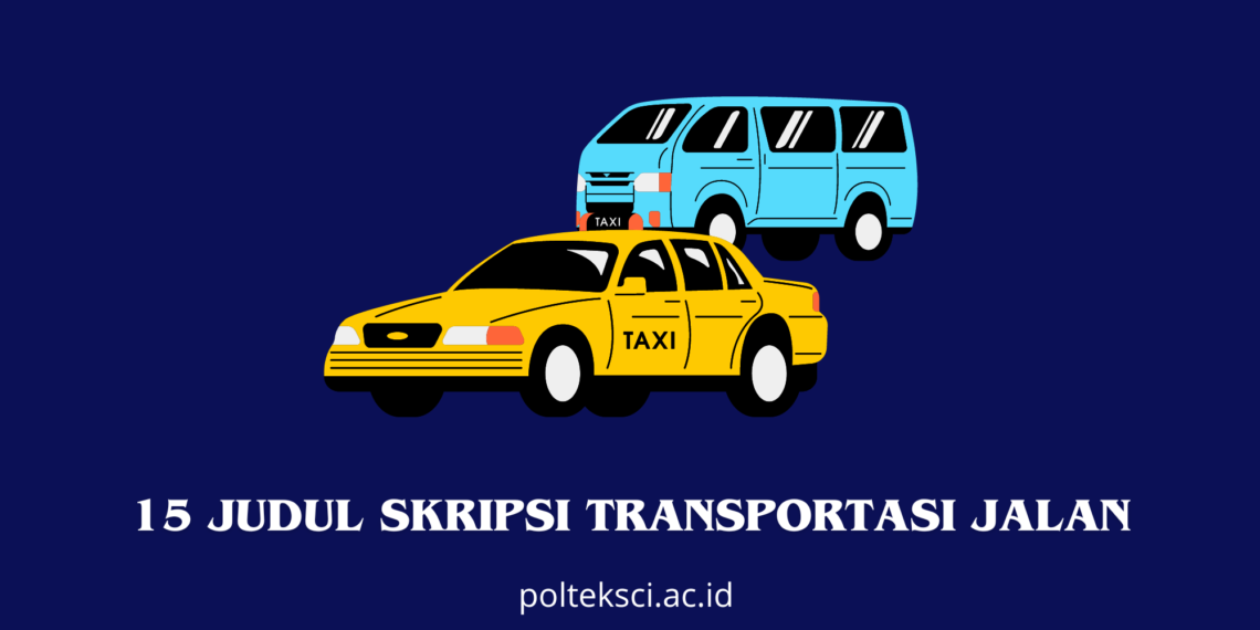 Judul Skripsi Transportasi Jalan