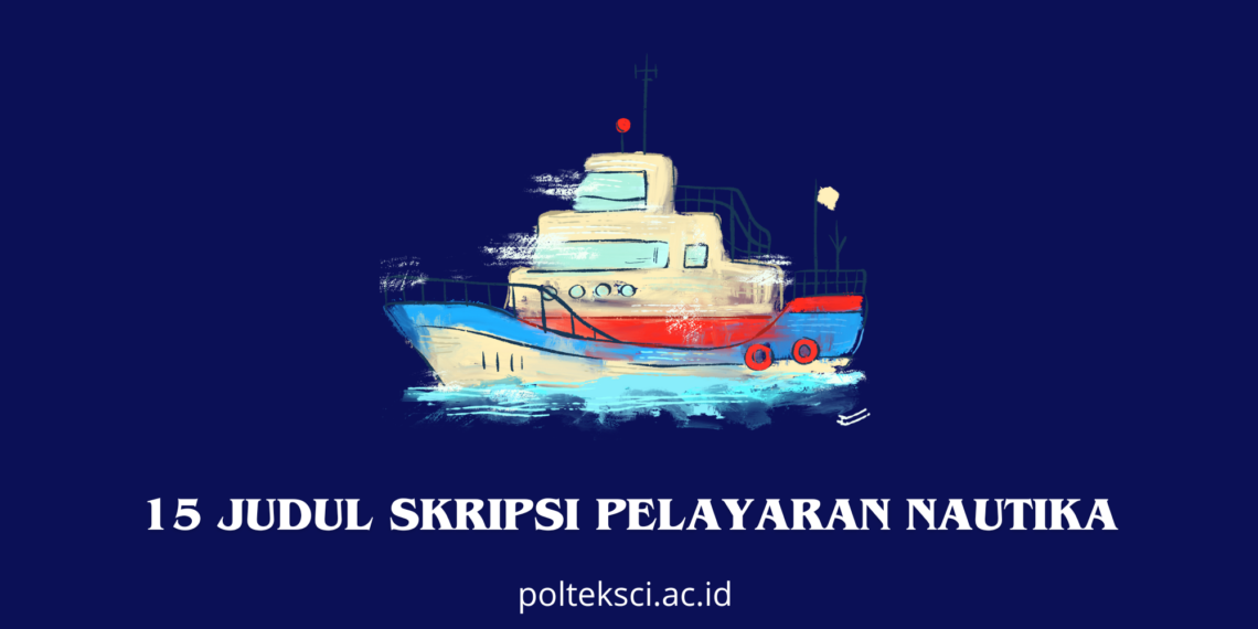 Judul Skripsi Pelayaran Nautika