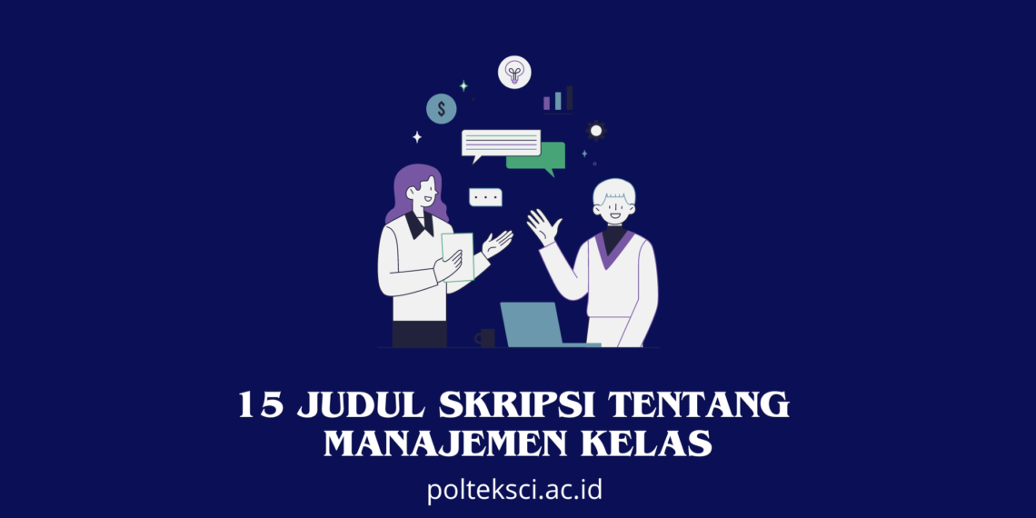 Judul Skripsi tentang Manajemen Kelas
