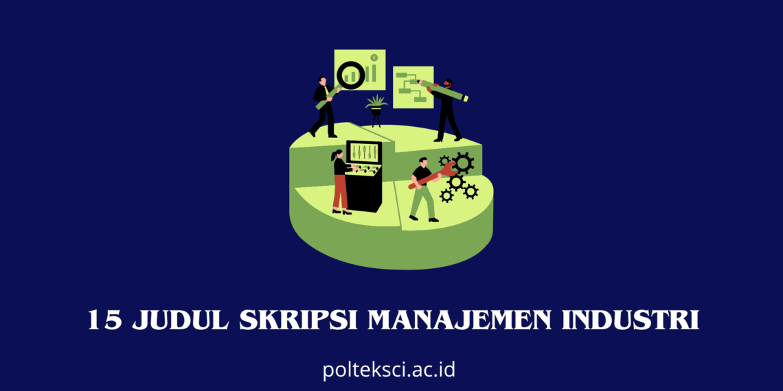 Judul Skripsi Manajemen Industri