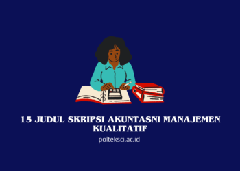 Judul Skripsi Akuntansi Manajemen Kualitatif