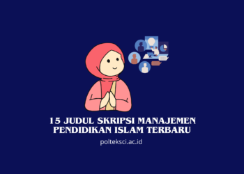Judul Skripsi Manajemen Pendidikan Islam Terbaru